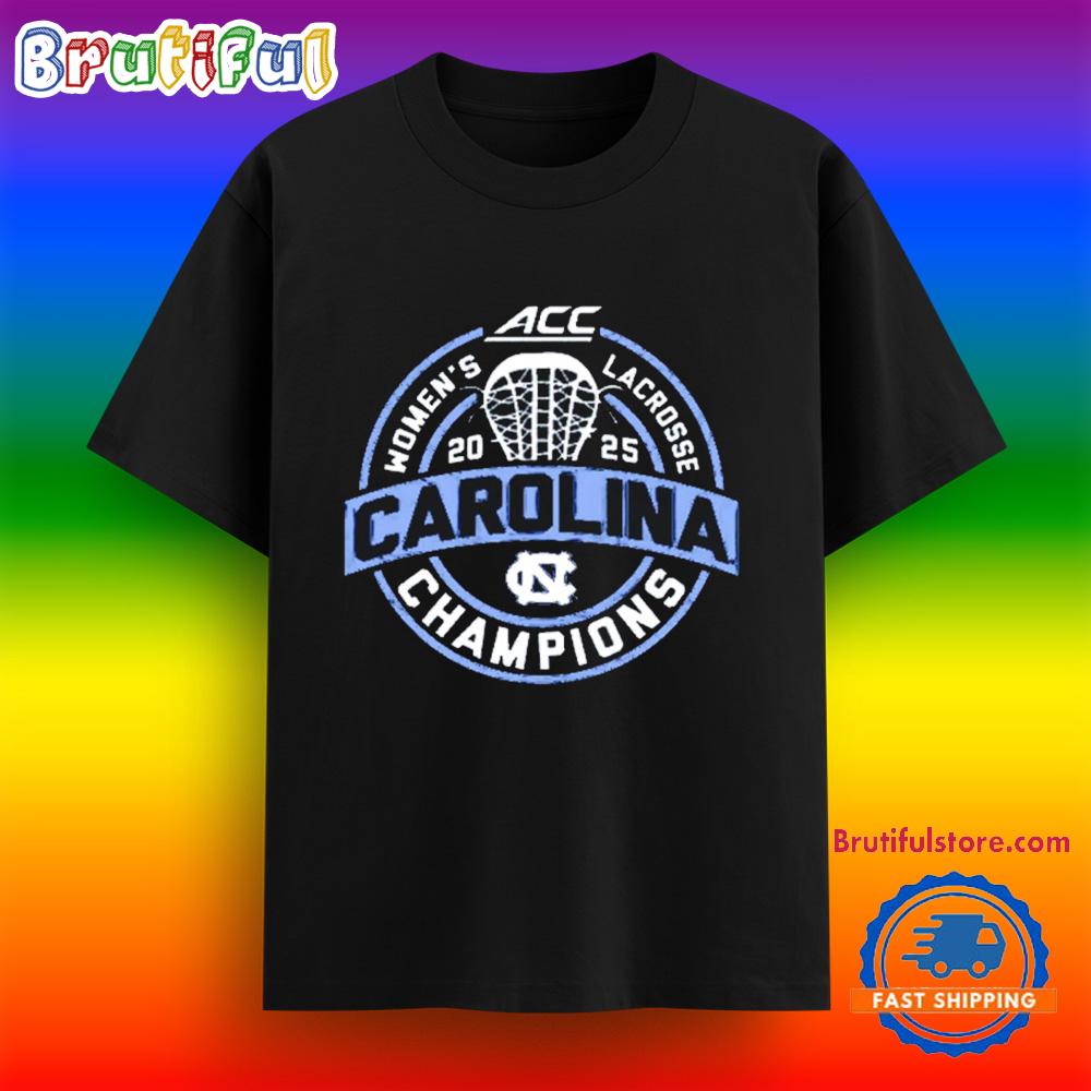 North Carolina Tar Heels 2025 Acc Women’S Lacrosse Regular Season Champions Shirt
