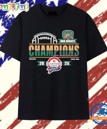 Ohio Bobcats 2025 Scooter’S Coffee Frisco Bowl Champions Classic T Shirt