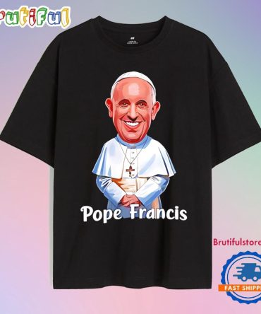 Pope Francis Pray For Pope 1936 2025 Caricature T Shirt