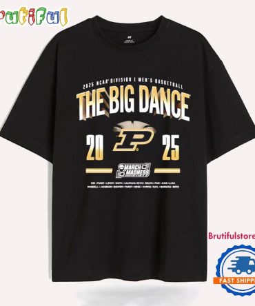 Purdue Boilermakers Men’S Basketball 2025 The Big Dance March Madness T Shirt