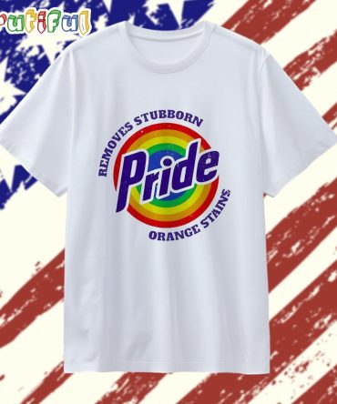 Removes Stubborn Orange Stains Pride Lgbtq T Shirt