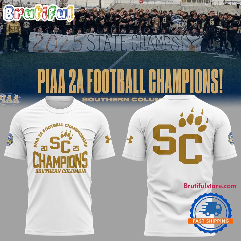 Southern Columbia Piaa 2A Football Champions 2025 Limited Edition White T Shirt