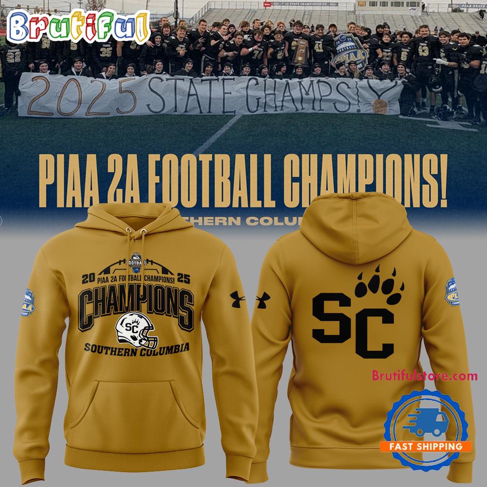 Southern Columbia Piaa 2A Football Champions 2025 New Hoodie