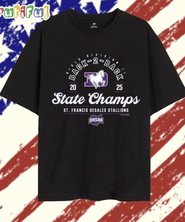 St. Francis Desales Stallions 2025 Girls Lacrosse D2 Back 2 Back State Champions T Shirt