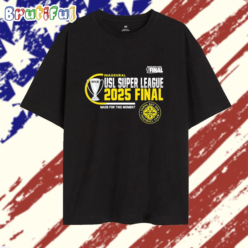 Tampa Bay Sun Fc 2025 Usl Super League Final T Shirt