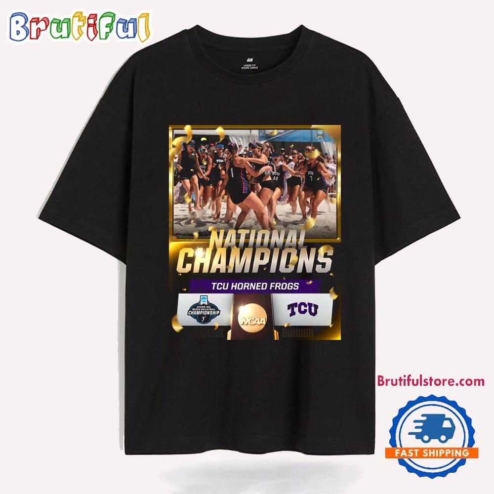 Tcu Horned Frogs 2025 Ncaa Women'S Beach Volleyball National Champions T Shirt