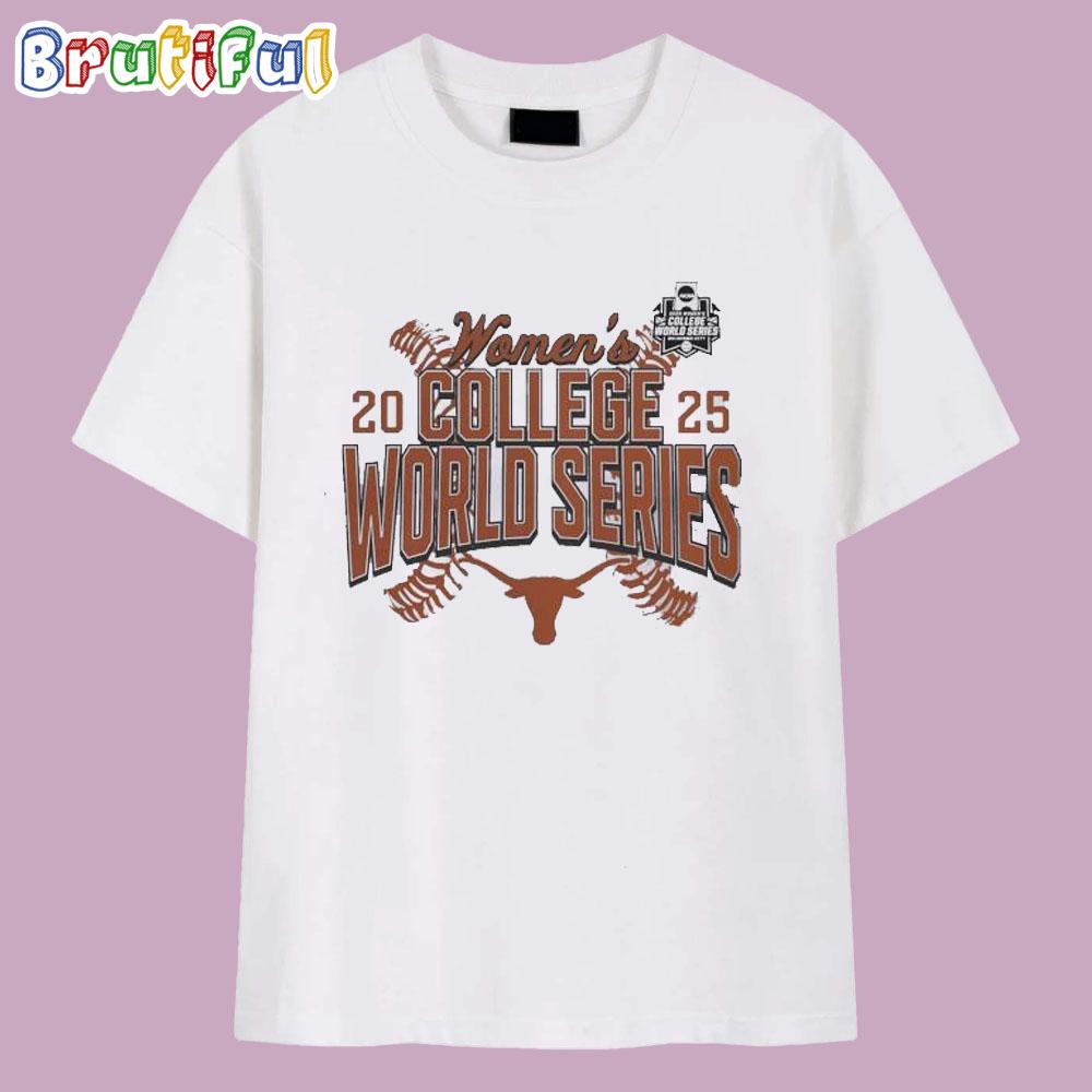 Texas Longhorns Women’S College World Series 2025 T Shirt