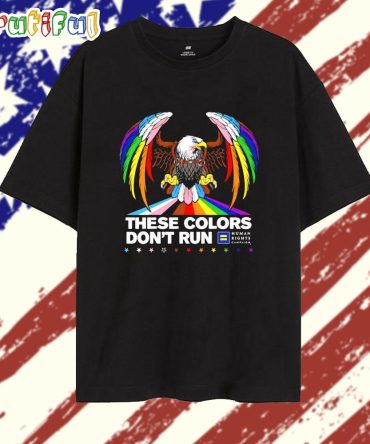 The Colors Don’T Run Rainbow Eagle Lgbtq Pride T Shirt