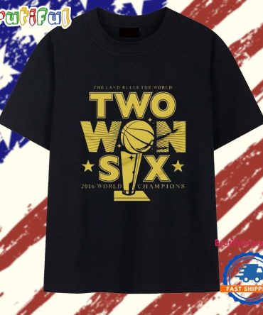 The Land Rules The World Two Won Six 2016 World Champions T Shirt