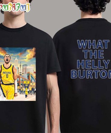 Tyrese Haliburton What The Helly Burton T Shirt