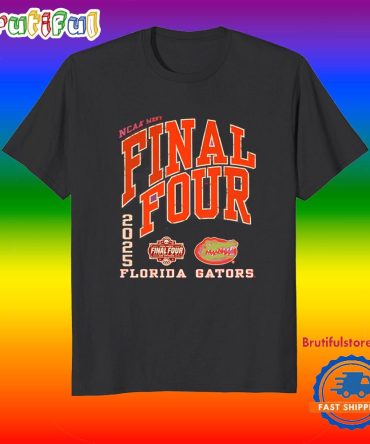 University Of Florida Men’S Basketball 2025 Final Four T Shirt