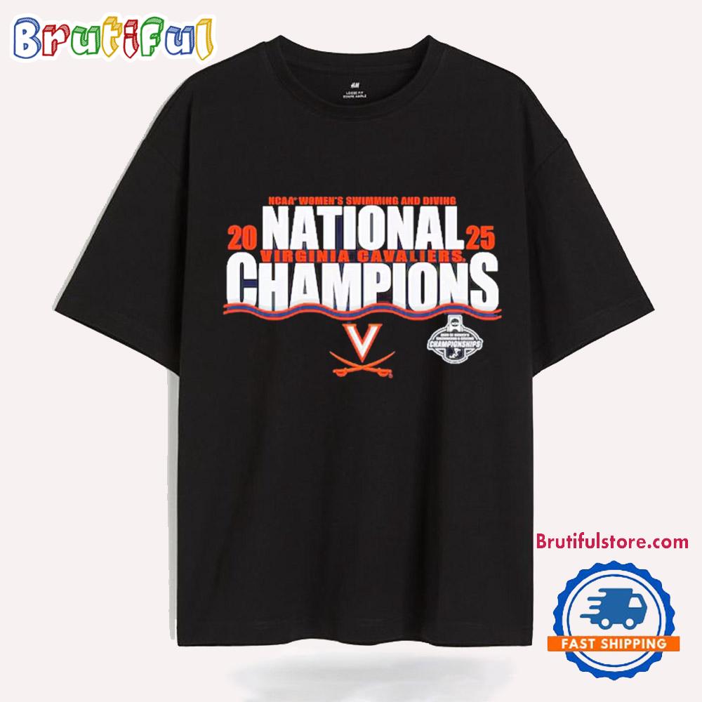 Virginia Cavaliers 2025 Ncaa Women’S Swimming And Diving National Champions T Shirt