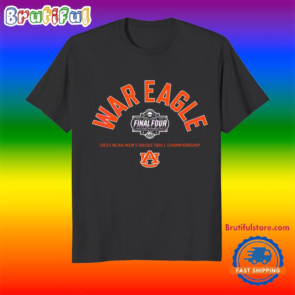 War Eagle Final Four Auburn Tigers Basketball T Shirt
