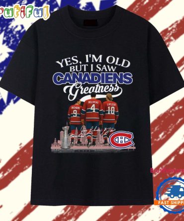 Yes I'M Old But I Saw Montreal Canadiens Greatness 2025 Vintage T Shirt