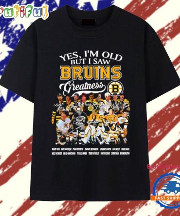 Yes I’M Old But I Saw Pittsburgh Bruins Greatness Players Signature T Shirt