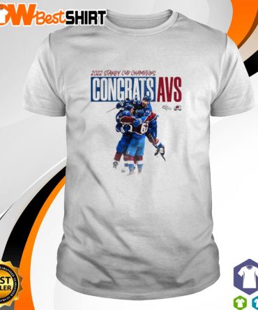 2022 Stanley Cup Champions Congrats Avs Colorado Avalanche Shirt