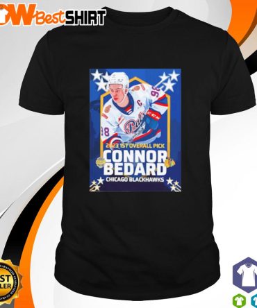 2023 1St Overall Pick Connor Bedard Chicago Blackhawks Shirt