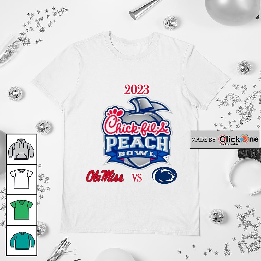 2023 Chick Fil A Peach Bowl Ole Miss Rebels Vs Penn State Lions Shirt