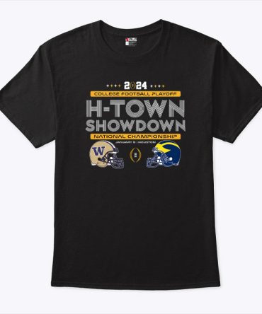 2024 College Football Playoff H-Town Showdown National Championship Michigan Wolverines Vs Washington Huskies T Shirt