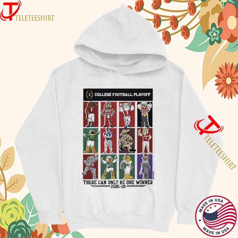 2025 2026 College Football Playoff There Can Only Be One Winner 12 Team Mascots T-Shirts - Image 3