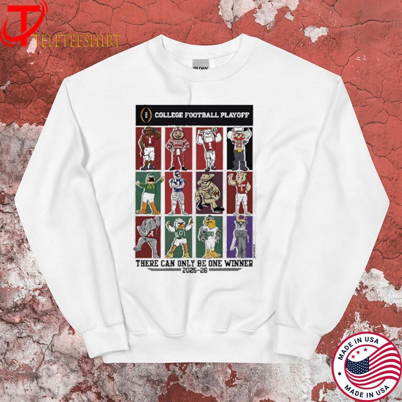 2025 2026 College Football Playoff There Can Only Be One Winner 12 Team Mascots T-Shirts - Image 4