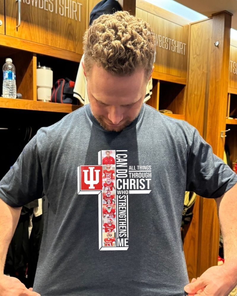 2025 Indiana Hoosiers I Can Do All Things Through Christ Who Strengthens Me Shirt