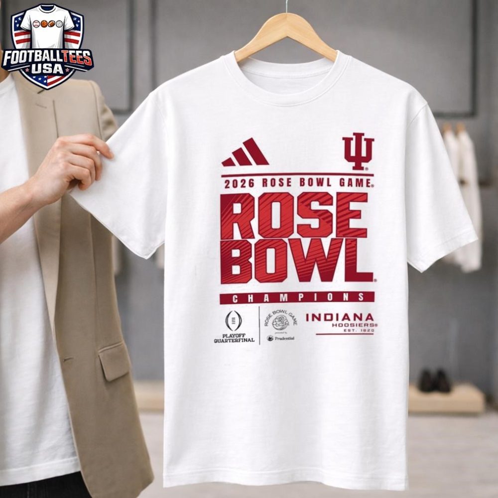 2026 Rose Bowl Game Champions Indiana Hoosiers Playoff Quarterfinal Unisex Shirt