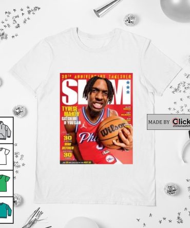 30Th Anniversary Take Over Slam 248 Tyrese Maxey Catch Me If You Can Shirt