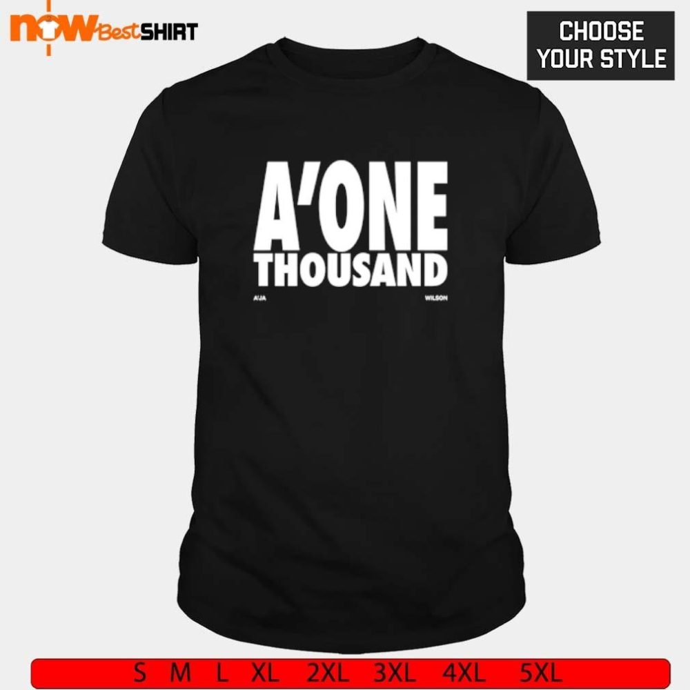 A'Ja Wilson A'One Thousand Shirt