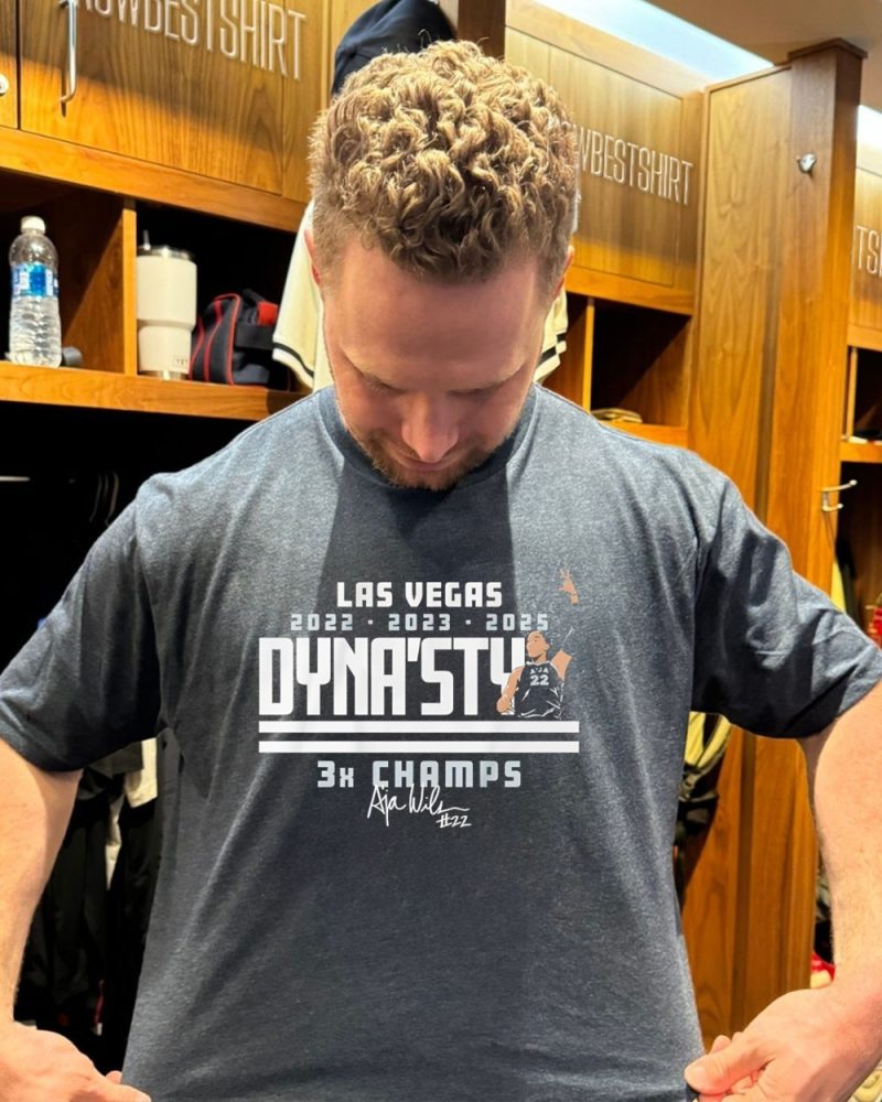 A'Ja Wilson Las Vegas Dyna'Sty '22 '23 '25 3X Champ Signature Shirt
