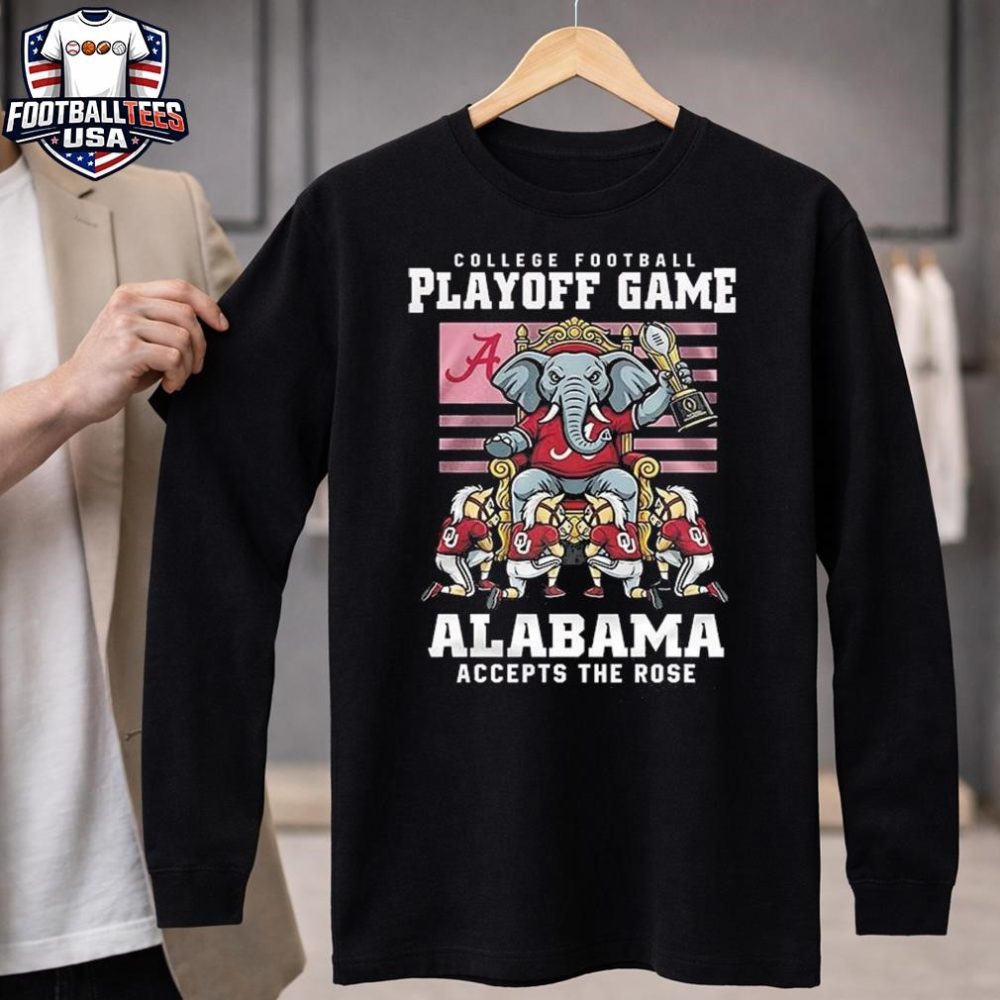 Alabama Crimson Tide College Football Playoff Game Alabama Accepts The Rose 2026 Mascot Unisex Shirt - Image 4