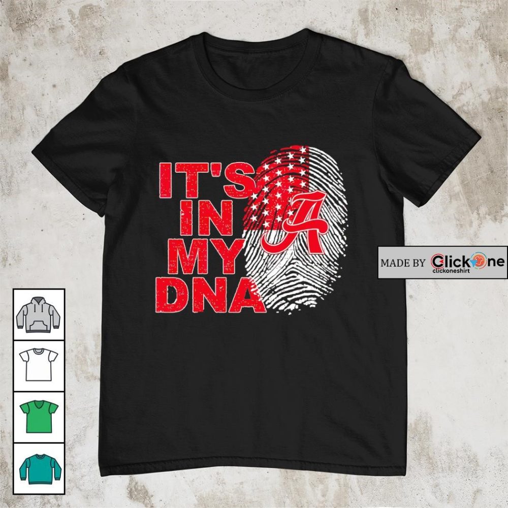 Alabama Crimson Tide It'S In My Dna Shirt