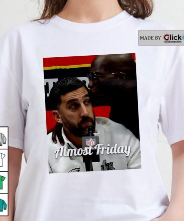 Almost Friday Nick Sirianni Got A Kiss On The Cheek From Chad Johnson Funny Shirt