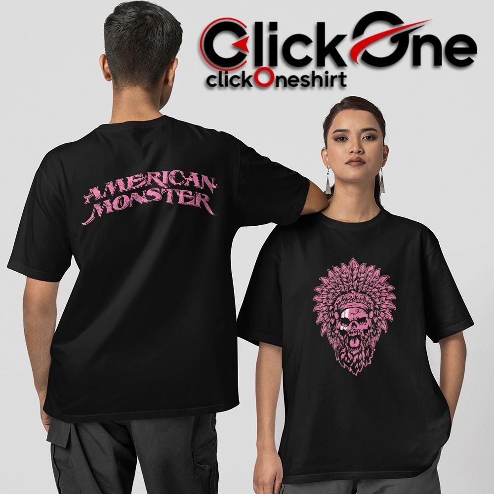 American Monster For The Cause Two-Sided T-Shirt