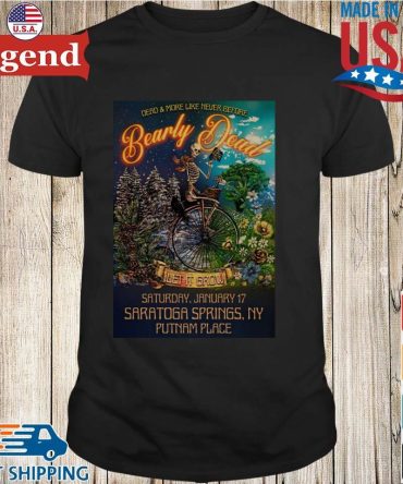 Bearly Dead Saratoga Springs Ny 1.17.2026 Poster T-Shirt