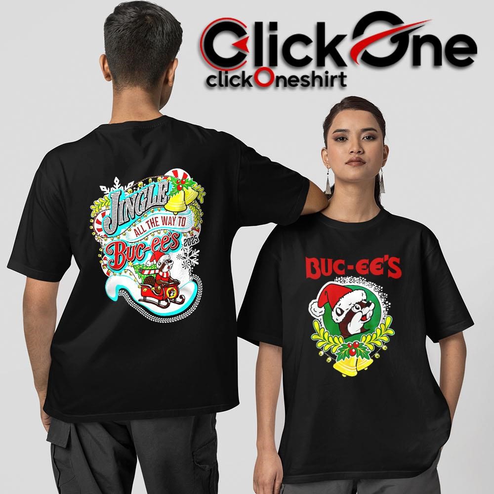 Buc-Ee'S Jingle All The Way To Buc-Ee'S Merry Christmas Two-Sided T-Shirt