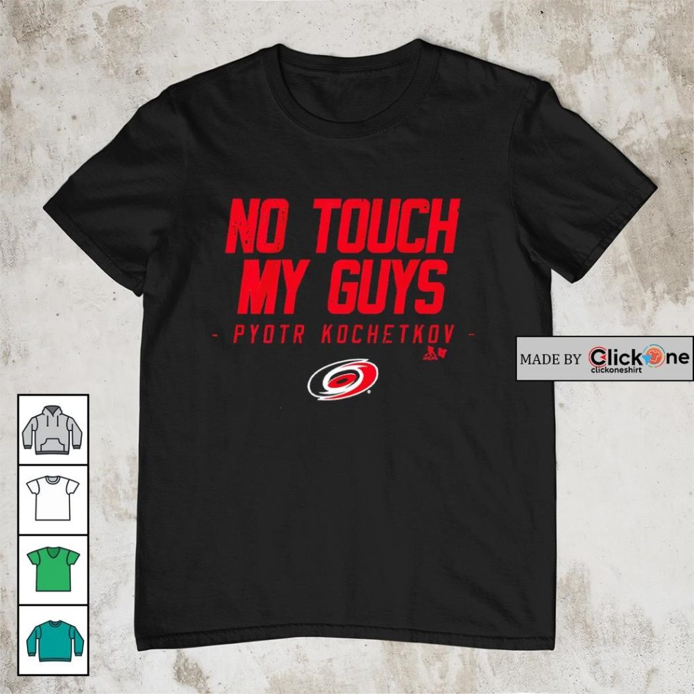 Carolina Hurricanes Pyotr Kochetkov No Touch My Guys Logo Shirt