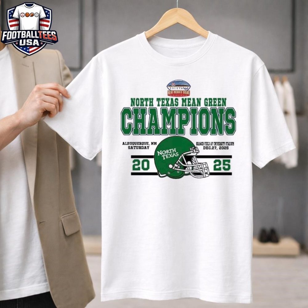 Champions North Texas Mean Green Football Named To Champions 2025 Isleta New Mexico Bowl Helmet Unisex Shirt