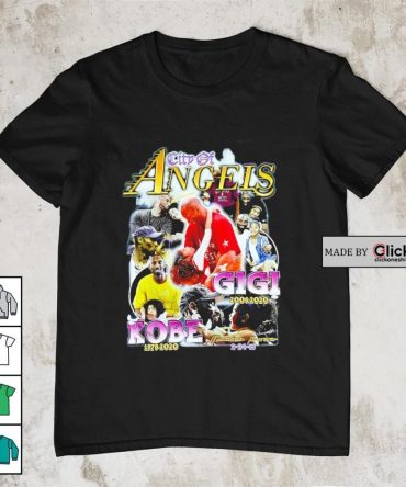 City Of Los Angeles Gigi 2006 2023 Kobe Bryant 1978 2020 Shirt