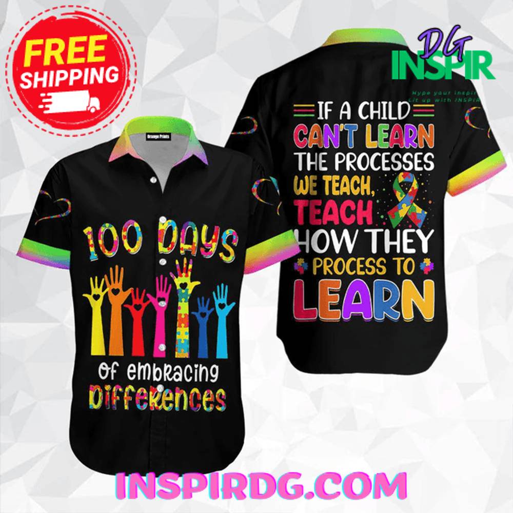 Days Of Embracing Differences Autism Teacher Hawaiian Shirt