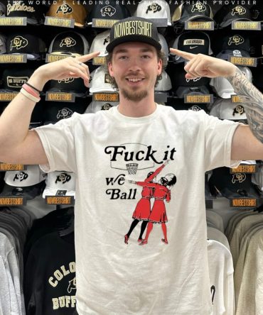 Fuck It We Ball Basketball Shirt