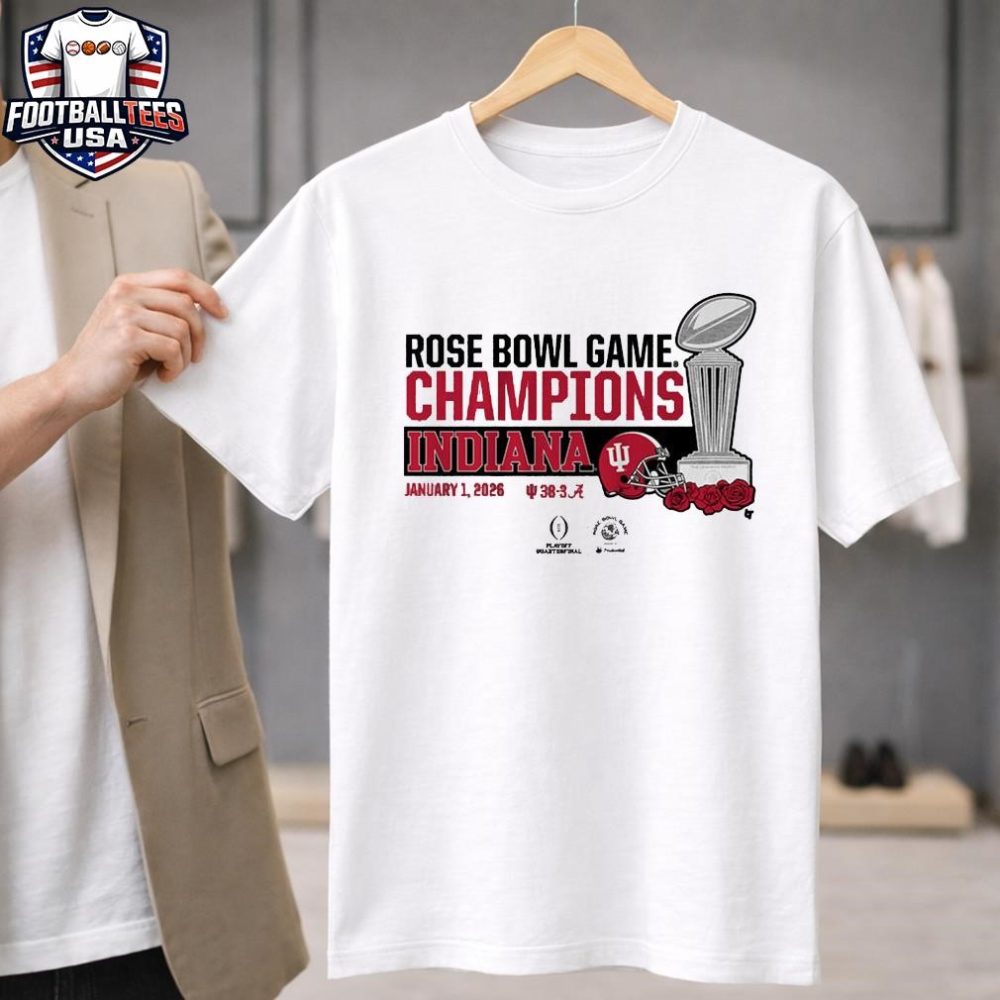 Indiana Football Cfp Rose Bowl Champions Trophy Unisex Shirt