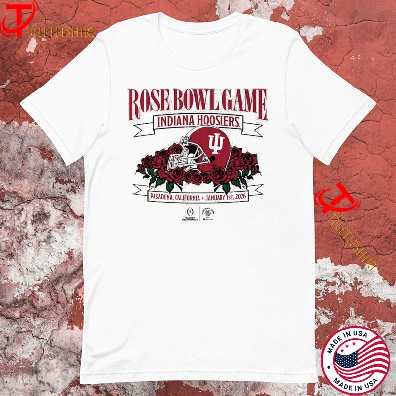 Indiana Hoosiers 2025 Rose Bowl Game Pasadena California 2026 College Football Playoff T-Shirts