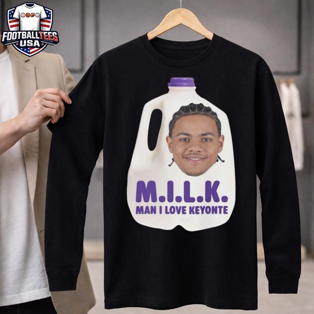 Milk Man I Love Keyonte Unisex Shirt - Image 4
