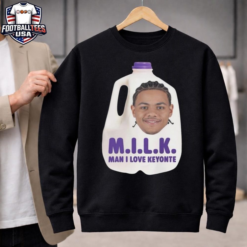 Milk Man I Love Keyonte Unisex Shirt - Image 2