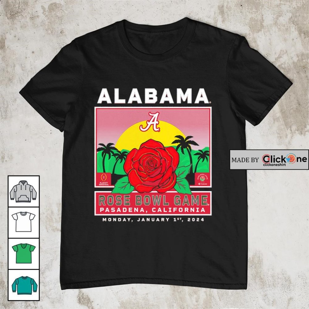 Alabama Crimson Tide Football Playoff Semifinal Rose Bowl Game Pasadena California Shirt