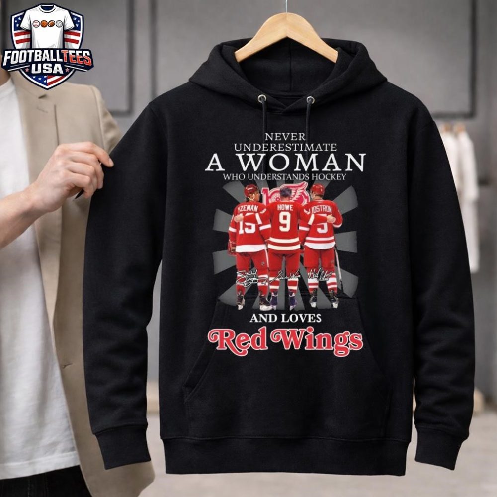 Never Underestimate A Woman Who Understands Hockey And Loves Detroit Red Wings Players Signatures 2026 Unisex Shirt - Image 3