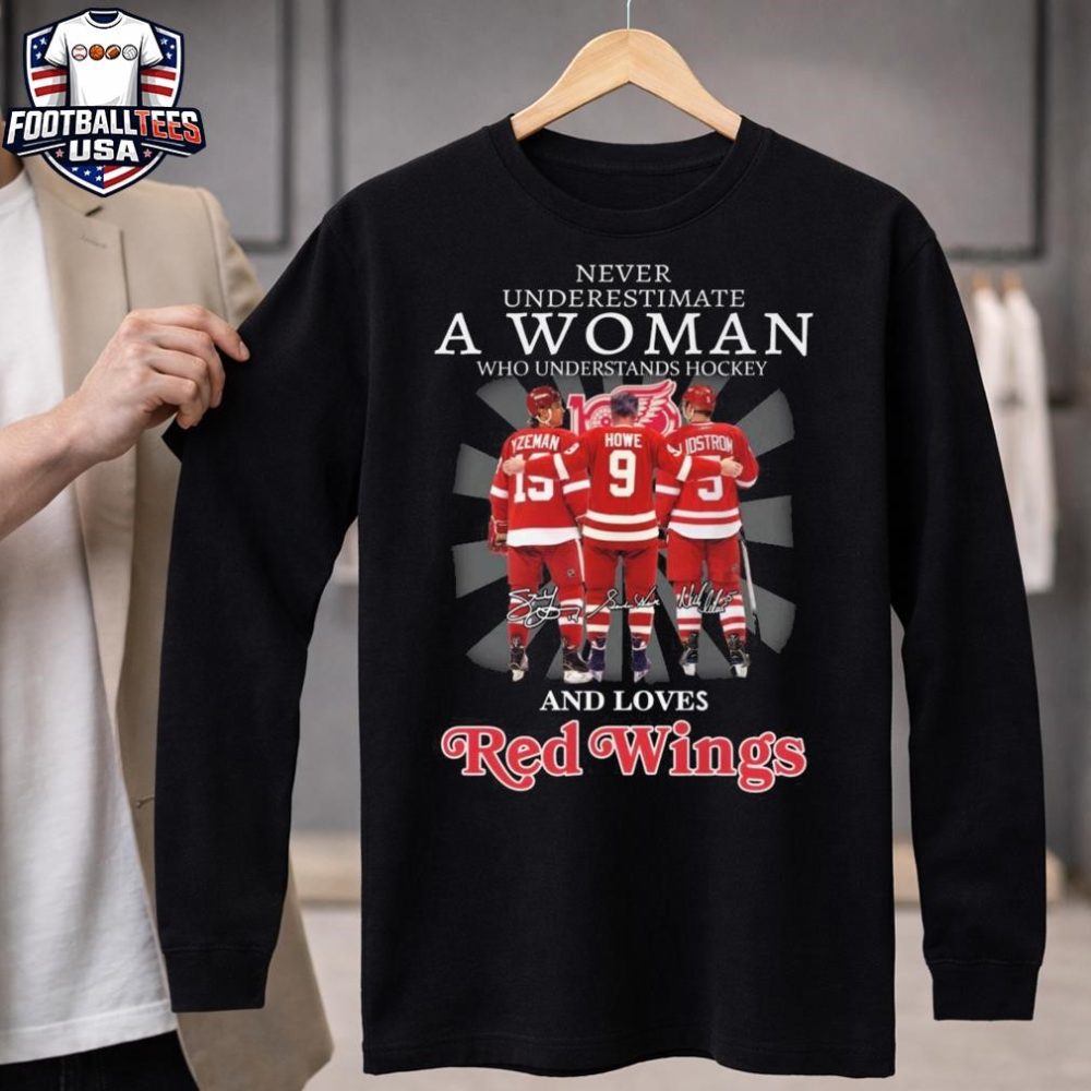 Never Underestimate A Woman Who Understands Hockey And Loves Detroit Red Wings Players Signatures 2026 Unisex Shirt - Image 4