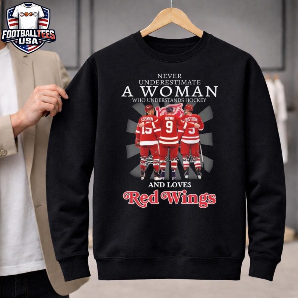 Never Underestimate A Woman Who Understands Hockey And Loves Detroit Red Wings Players Signatures 2026 Unisex Shirt - Image 2