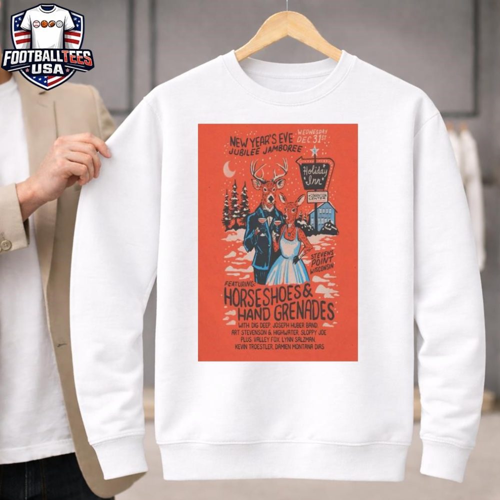 New Year'S Eve Jubilee Jamboree Ft Horseshoes And Hand Grenades Dec 31 2025 Stevens Point Event Shirt - Image 4
